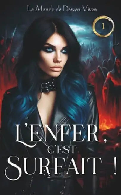 L'Enfer, c'est surfait ! by Vixen, Draven