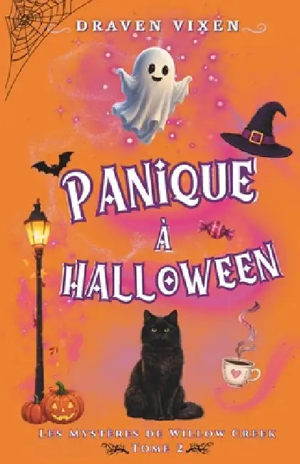 Panique à Halloween: Cosy fantasy humoristique - Les Mystères de Willow Creek, Tome 2 by Draven Vixen