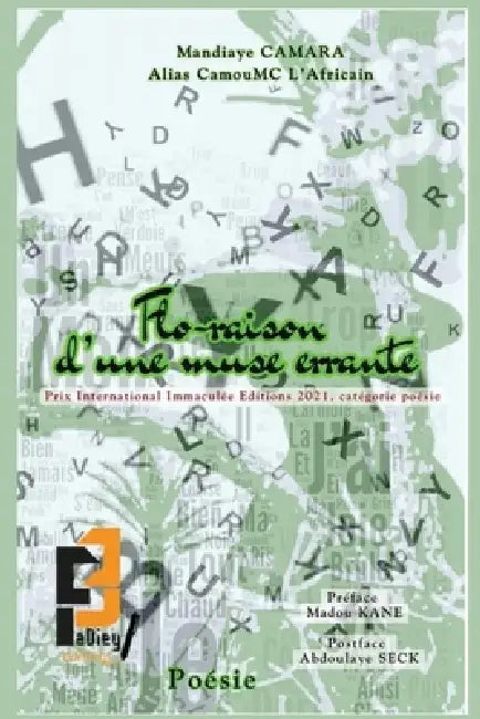 Flo-Raison d'Une Muse Errante by Fadiey Editions, Mandiaye Camara