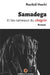 Samadega et les rameaux du chagrin by Rachid Hachi