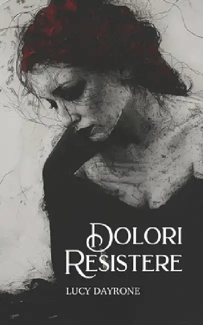 Dolori Resistere by Dayrone, Lucy