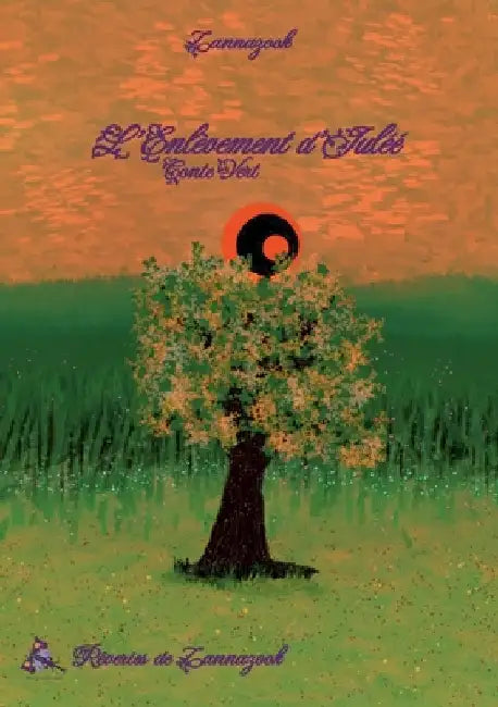L'Enlèvement d'Iuléé: Conte Vert by Lae Gnom, Zannazook