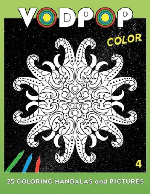Vodpop Color 4: 25 coloring mandalas and pictures by Vod