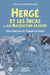 Hergé et les Incas ou la malédiction déjouée: Une relecture du temple du soleil by Pierre Fresnault-Deruelle