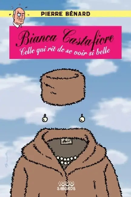 Bianca Castafiore: Celle qui rit de se voir si belle by Pierre Bénard
