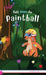 Help ! Suis Accro Au Paintball: Relié. Enfant 8 à 12 ans. Livre humour avec thèmes d'animaux et montagne. by Muddy Frank
