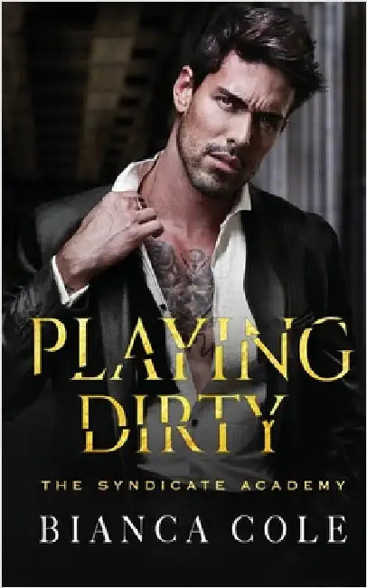 Playing Dirty by Cole, Bianca