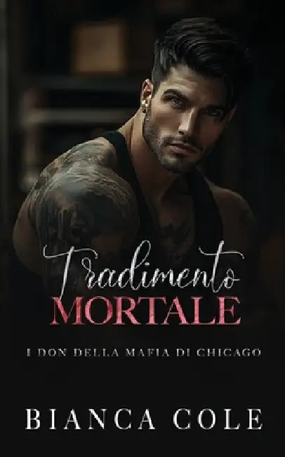 Tradimento Mortale by Bianca Cole