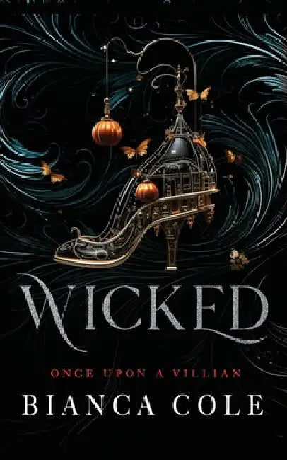 Wicked: Eine dunkle Mafia Romanze by Bianca Cole