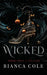 Wicked: Eine dunkle Mafia Romanze by Bianca Cole