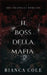 Il Boss Della Mafia by Bianca Cole