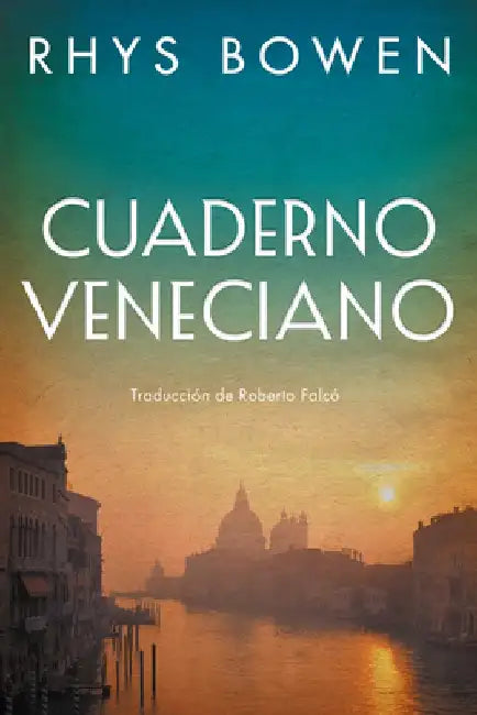 Cuaderno Veneciano by Rhys Bowen
