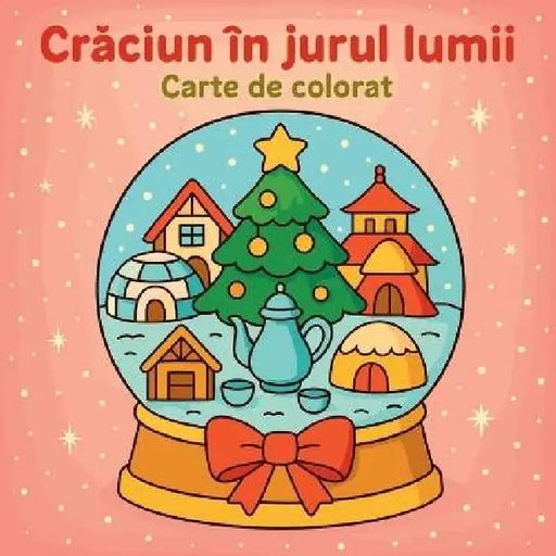 Crăciun în jurul lumii - Carte de colorat by Chris Martin