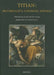 Titian: Materiality, Likeness, Istoria by Joanna Woods-Marsden