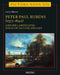 Peter Paul Rubens (1577-1640) and His Landscapes: Ideas on Nature and Art by Corina Kleinert