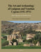 The Art and Archaeology of Lusignan and Venetian Cyprus (1192-1571): Recent Research and New Discoveries by Michalis Olympios, Maria Parani
