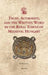Trust, Authority, and the Written Word in the Royal Towns of Medieval Hungary by Katalin Szende