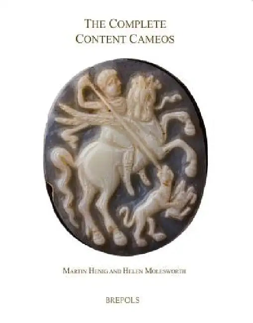 The Complete Content Cameos by M. Henig, H. Molesworth