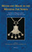 Myths and Magic in the Medieval Far North: Realities and Representations of a Region on the Edge of Europe by Stefan Figenschow, Richard Holt, Miriam Tveit