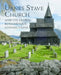 Urnes Stave Church and Its Global Connections by Kirk Ambrose, Griffin Murray, Margrete Syrstad Andas