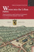 Woven Into the Urban Fabric: Cloth Manufacture and Economic Development in the Flemish West-Quarter (1300-1600) by Jim Van Der Meulen
