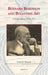 Bernard Berenson and Byzantine Art: Correspondence, 1920-1957 by Gabriella Bernardi, Spyros Koulouris