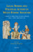 Legal Norms and Political Action in Multi-Ethnic Societies: Cohesion in Multi-Ethnic Societies in Europe from C. 1000 to the Present, III by Przemyslaw Wiszewski