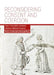 Reconsidering Consent and Coercion: Power, Vulnerability, and Sexual Violence in Medieval Literature by Jane Bonsall, Hannah Piercy