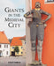 Giants in the Medieval City by Assaf Pinkus