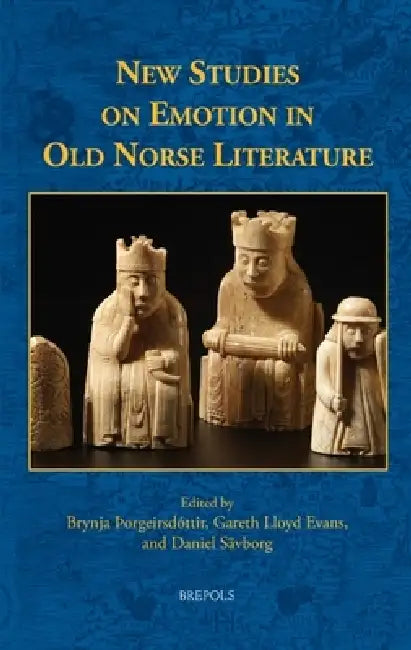 New Studies On Emotion In Old Norse Literature