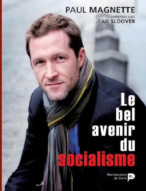 Le bel avenir du socialisme by Paul Magnette