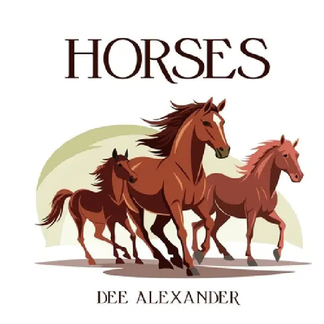 Horses by Alexander, Dee