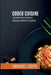 Coded Cuisine, The Intersection of Robotics, Sociology, and the Art of Cooking by Emmanuel Joseph