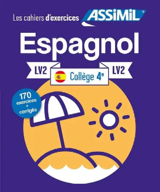 Cahier d'exercices ESPAGNOL - niveau classe de 4e - LV2 by Juan Cordoba