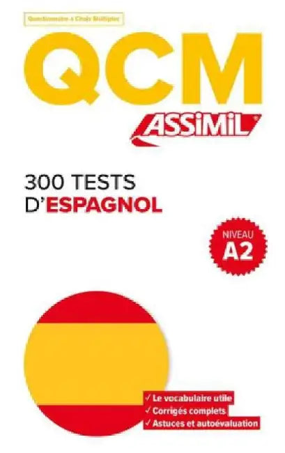 300 Tests D'espagnol by Juan Cordoba