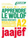 Apprendre Le Wolof Niveau A2 by Jean Leopold Diouf