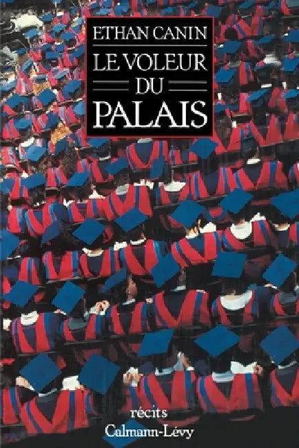 Le Voleur du palais by Ethan Canin