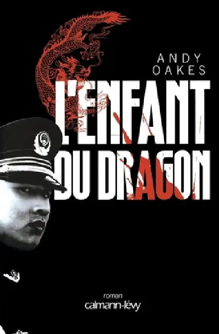 L'Enfant du dragon by Andy Oakes