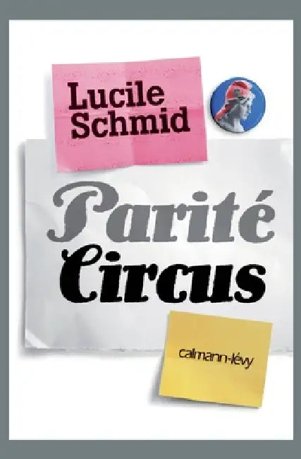 Parité Circus by Lucile Schmid