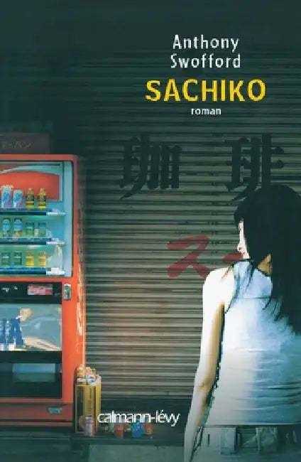 Sachiko by Anthony Swofford