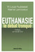 Euthanasie, le débat tronqué by Claude Evin, Louis Puybasset Pr, Marine Lamoureux
