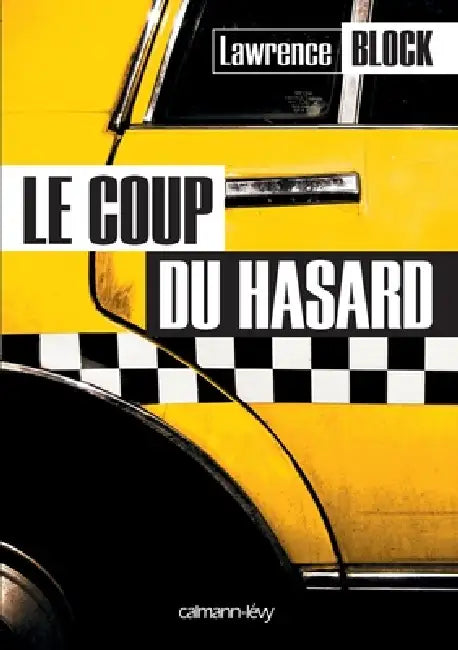 Le Coup du hasard by Lawrence Block