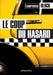 Le Coup du hasard by Lawrence Block