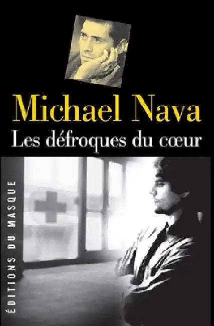 Les défroques du coeur by Michael Nava