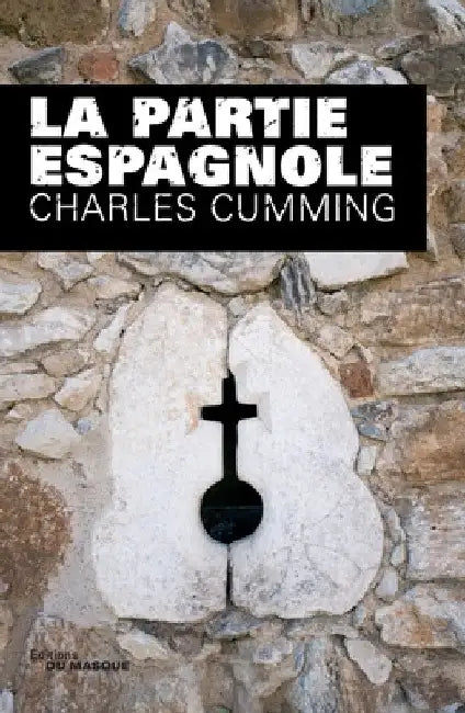 La Partie Espagnole by Charles Cumming