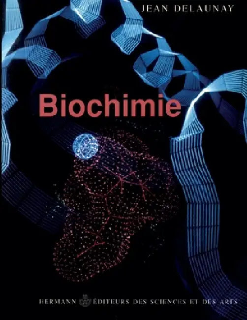 Biochimie by Jean Delaunay