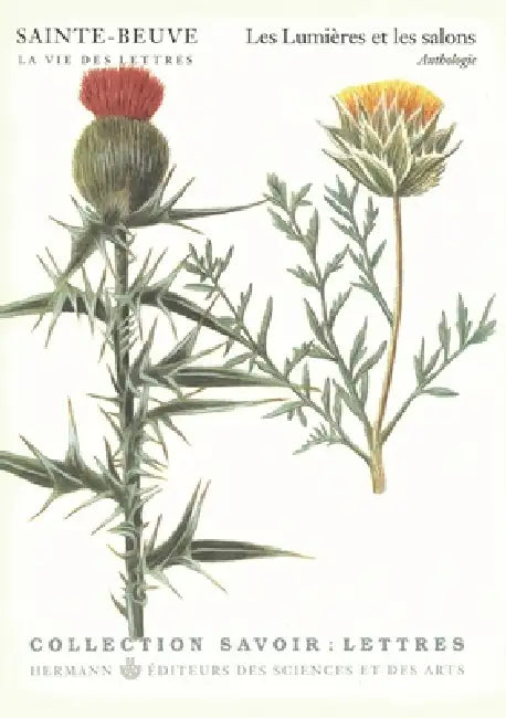 La vie des lettres: Volume 3. Les Lumières et les salons by Charles-Augustin Berès, Pierre Berès