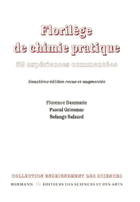 Florilège de chimie pratique by Florence Daumarie, Pascal Griesmar, Solange Salzard