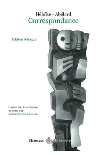 Héloïse et Abélard: Correspondance: Lettres I-VI by Pierre Abélard, Héloïse Abélard