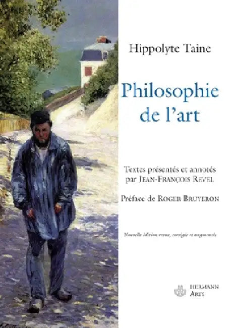 Philosophie de l'art: Voyage en Italie - Essais de critique et d'histoire by Hippolyte Taine, Jean-François Revel, Roger Bruyéron